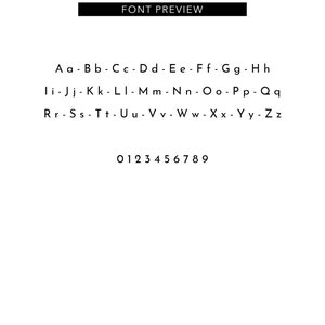 May include: A font preview image with the text "FONT PREVIEW" at the top. The image displays the alphabet in uppercase and lowercase, along with the numbers 0 through 9. The font is a clean, sans-serif style, with black text on a white background.