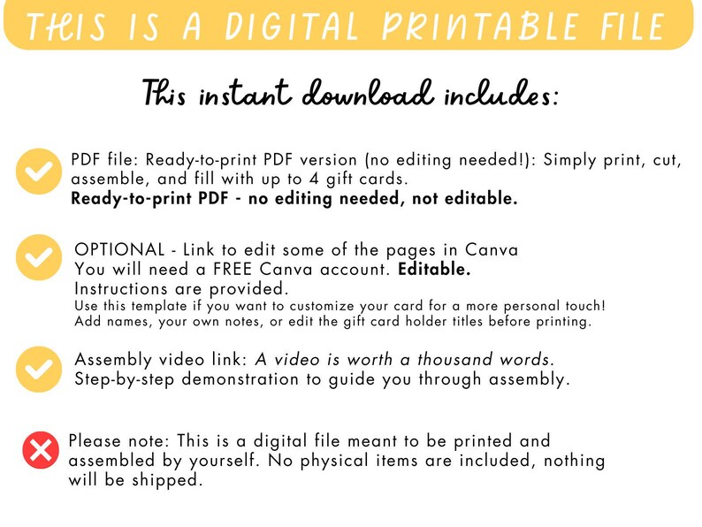 May include: A digital printable file with text in a yellow banner. The text reads "This instant download includes:" followed by details about a PDF file, Canva editing options, and an assembly video link. The file is meant to be printed and assembled.