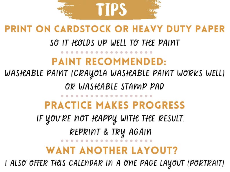 May include: A white background with text in a handwritten style. The text provides tips for printing on cardstock or heavy-duty paper, recommending washable paint or stamp pads. It encourages practice and offers an alternative layout.