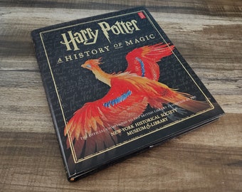 Harry Potter A History of Magic, The Official Companion to the British Library Exibition, Celebrating 20 Years of Magic