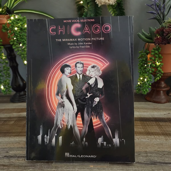 Chicago, Motion Picture Sheet Music, Hal-Leonard Movie Vocal Selections, And All That Jazz, Cell Block Tango, Roxie, Mister Cellophane