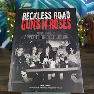 Reckless Road, Guns N' Roses y la creación de Appetite for Destruction, fotos de Jack Lue.