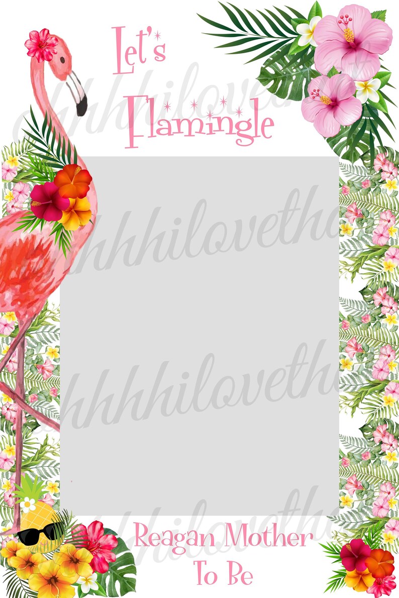 Digital File Only Frame Board Not Included Let/'s Flamingle Flamingo Tropical Bridal Bachelorette Shower Birthday Party Photo Prop Poster