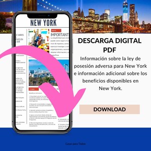 May include: A pink arrow points to a blue button that says "DOWNLOAD" on a white background. The button is below a text box that says "DESCARGA DIGITAL PDF" in black text. The text box is below a paragraph of text in black that says "Información sobre la ley de posesión adversa para New York e información adicional sobre los beneficios disponibles en New York." The text is on a white background with a blue border. The background of the image is a cityscape with a bridge in the distance.