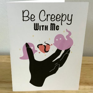 Be Creepy Valentines Day Card , Vierge à l’intérieur , Imprimé , Fantôme , Serpent , Coeur , Main , Conjoint , Partenaire
