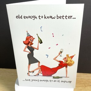 Carte d'anniversaire , Meilleures amies , Sœurs , Vin , Boissons , Fête , Idiot , Insouciant , Profitez de la vie