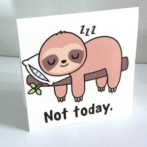 Carte Sleepy Sloth , Vierge à l'intérieur , Imprimé , Répéter , Dormir , ZZZ , Mignonne , Câlins