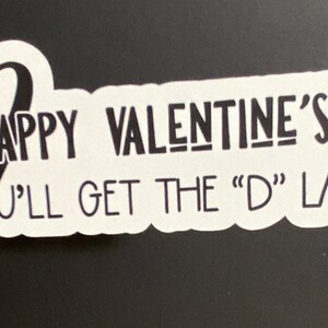 Obtenez l’autocollant D Valentines Day , Conjoint , Partenaire , Vinyle , Chaud , Sexy, Humour adulte
