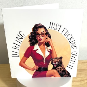 Own It Card , Adulte , Blank inside , Darling , Chic , Sassy , Sarcastique , Audacieux , Wicked , sexy , Wild