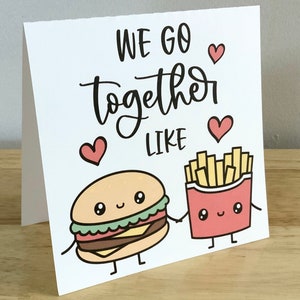 We go Together Valentines Day Card , Blank inside , Imprimé , Coeurs , Amour , Burger , Frites , Restauration rapide , Kawaii , Enfants