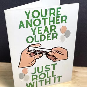 Carte Just Roll With It , Ballons , Anniversaire , Fumée , 411 , Vert , Élevée , Pot , Joint