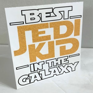 Carte Meilleur enfant Jedi de la galaxie , intérieur vierge , imprimé , scintillant , paillettes , or , espace