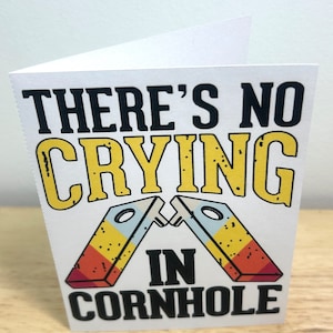 Carte No Crying in Cornhole , Gagner , Perdre , Pouf , Board , Compétitif , Equipes