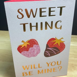 Carte de Saint-Valentin Sweet Thing Be Mine, fraises, chocolat, rose, cœurs, amour, conjoint