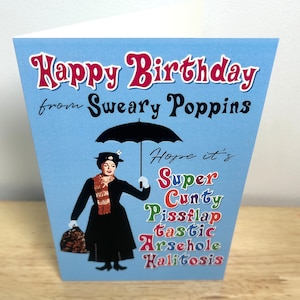 Sweary Poppins Happy Birthday Card , Adult , Dark , Funny , Joke , Laugh