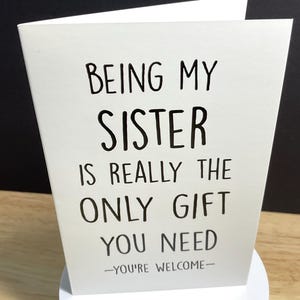 Sister Birthday Card , Gift , Family , Best Friends , Older , Party , Blast , Funny , Honest