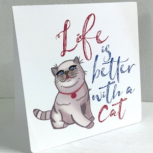 La vie est meilleure avec un chat , Carte intérieure vierge , Imprimé , Chaton , Animaux de compagnie , Amour , Bébé en fourrure