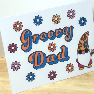 Carte Groovy Dad Gnome , Intérieur vierge , Imprimé , Fleurs , Jardin , Énergie , Cool , Paix , Génial