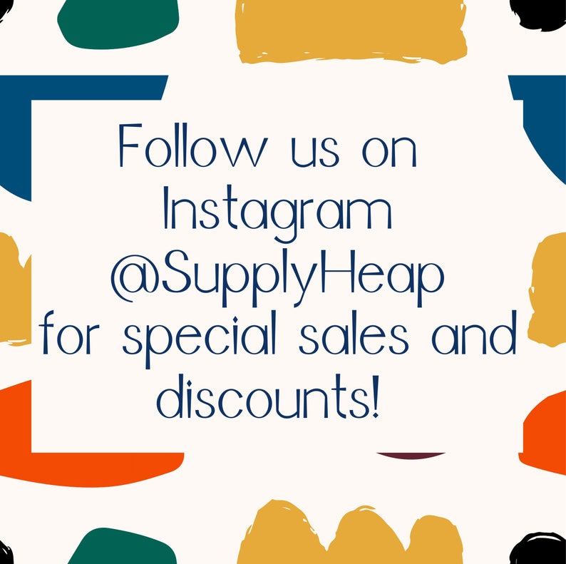 May include: A white background with colorful abstract shapes and text that reads "Follow us on Instagram @SupplyHeap for special sales and discounts!"