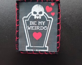 Be my weirdo
