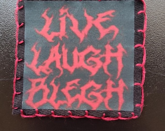 Live Laugh Blegh