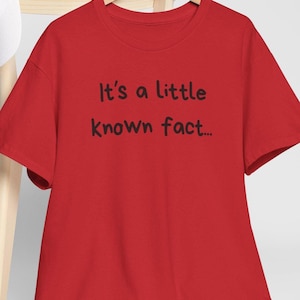 Shirt Little Known Fact, sarcastisch betoverd shirt