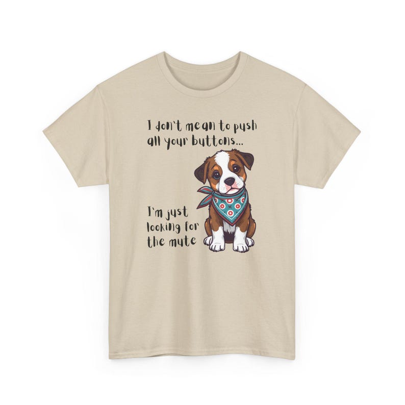 Mute Button Dog Shirt, Funny Dog Tee image 3