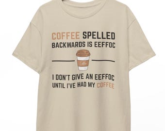 Coffee Spelled Backwards Shirt, Funny Coffee Lover Tee