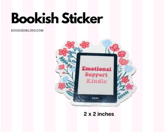 Emotional Support Kindle Bookish Sticker