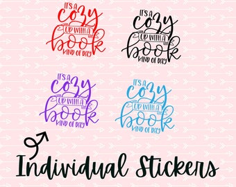 Cozy with a Book kind of day Sticker