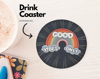 Drink Coaster NEOPRENE- Good Vibes Only