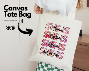Cotton Canvas Tote Bag- She is