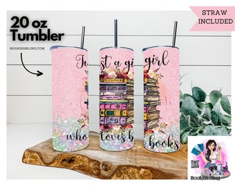 just a girl who loves books -  20oz Stainless Steel Tumbler