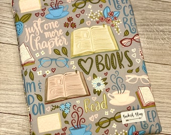 Just one more Chapter, Book Sleeve, ipad sleeve, Kindle Sleeve, Oasis