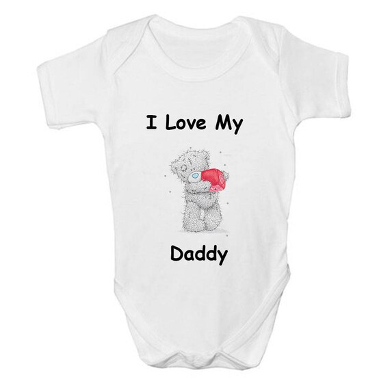 i love my daddy baby grow