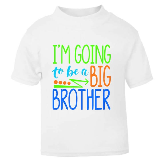 I/'m Going To Be A Big Brother T-Shirt Childrens Kids T Shirt Announcement Idea