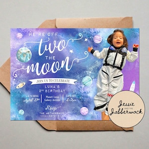 Two the Moon Photo Invitation, Astronaut 2nd Birthday Space, Planets Party Invite, Rocket Ship, Out of this world