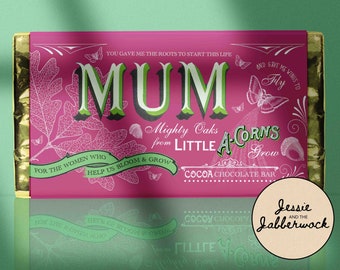 Mum chocolate bar | Special Chocolate Gift for Mothers | Mighty oaks from little acorns grow | Birthday | Christmas | Easter