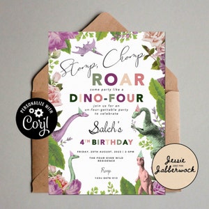 May include: A colorful dinosaur-themed birthday party invitation with a pink, green, and purple color scheme. The invitation features the text "Stomp, Chomp, Roar Dino-Four" and includes details about the party, including the date, time, and location. The invitation is decorated with illustrations of dinosaurs and flowers.