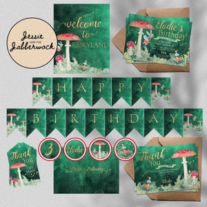 May include: A set of printable party decorations for a fairy-themed birthday party. The set includes a welcome sign, a banner that says "Happy Birthday", thank you tags, and a circular sticker with the text "Magic is Believing". The decorations feature a green watercolor background with mushrooms, fairies, and gold accents.