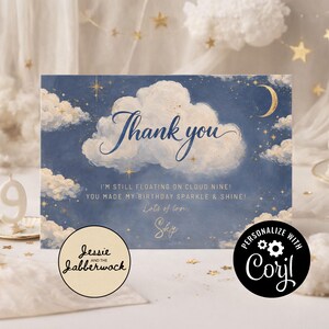 May include: A blue and white thank you card with a cloud and starry night design. The card features the words "Thank you" in elegant script, along with additional text. The card also includes the text "I'M STILL FLOATING ON CLOUD NINE!" and "YOU MADE MY BIRTHDAY SPARKLE & SHINE!"