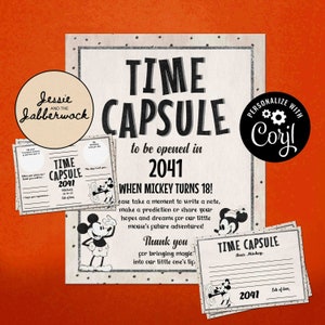 May include: A printable time capsule for a child's 18th birthday, featuring Mickey Mouse and the text "Time Capsule to be opened in 2041 when Mickey turns 18!"