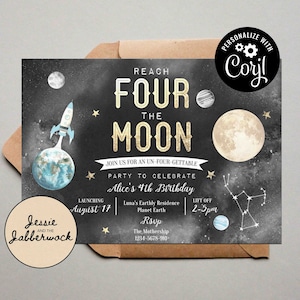 Reach FOUR the Moon 4th Birthday, Editable PNG invitation, Planets Party corjl Invite, Rocket Ship, Out of this world | Edit yourself space