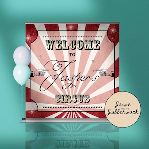 Circus Birthday Backdrop Sign Design | DIGITAL DOWNLOAD Personalised Greatest Show Party Banner | Welcome Sign | Carnival Event | Fete