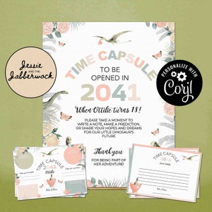 May include: A pink and green printable time capsule sign with a dinosaur illustration and the text "Time Capsule to be opened in 2041 When Ottilie turns 18!"  Personalized with Coryl.