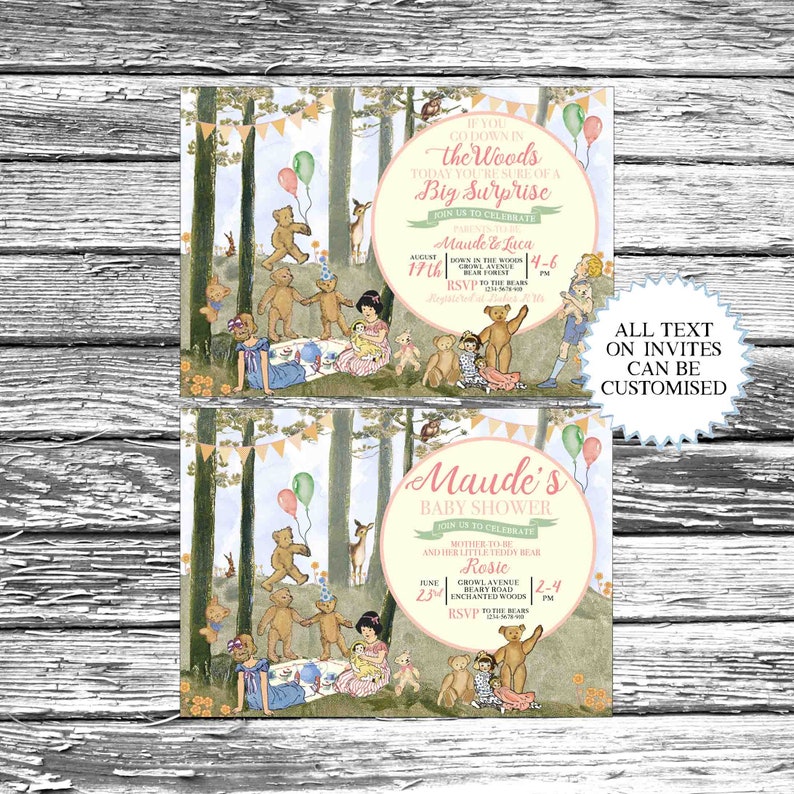 May include: A baby shower invitation with a woodland theme. The invitation features a pink and green circle with the text "If you go down in the woods today you be sure of a big surprise." The invitation also features a group of teddy bears having a picnic in the woods.