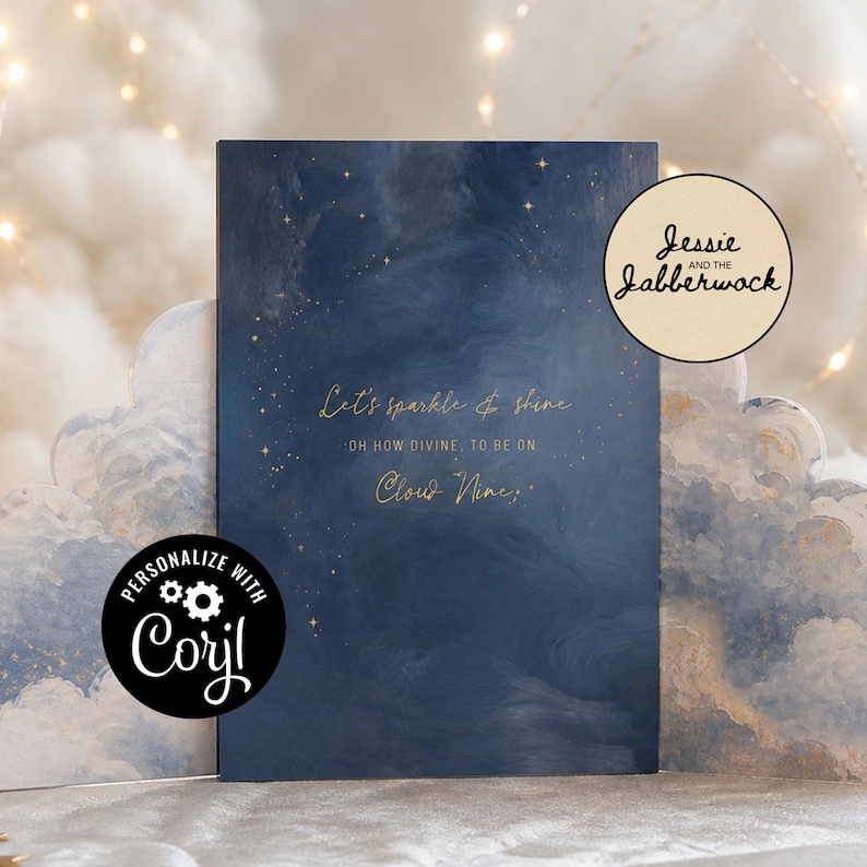 May include: A navy blue card with gold text that reads "Let's sparkle & shine" and "Cloud Nine." The card has a starry night sky design. The card also has the text "Personalize with Corjl" and "Jessie and the Jabberwock."