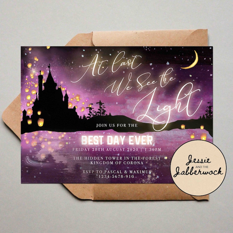 May include: Purple invitation with a silhouette of a castle and floating lanterns. The text reads "At last we see the light" and "Best Day Ever". The date is Friday, August 28th, 2020 at 1:30 PM. The location is "The Hidden Tower in the Forest, Kingdom of Corona". The RSVP information is "RSVP to Pascal & Maximus 1234-5678-910". The bottom right corner has a circle with the text "Jessie and the Jabberwock".