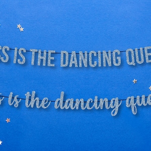 NAME Is The Dancing Queen Banner / Bachelorette / Bride / ABBA / Mamma Mia / Custom / Glitter Banner / Party / Sign / Script / Block