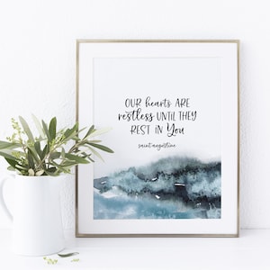 Saint Augustine Quote Print Our hearts are restless Catholic Quote Print Christian Printable Wall Art Religious Artwork Watercolor Printable